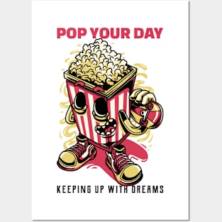 pop your day, keeping up with dreams Posters and Art